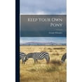 thumbnail image 1 of Keep Your Own Pony (Hardcover), 1 of 1