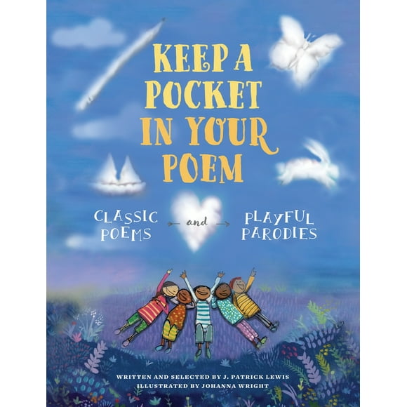 Pre-Owned Keep a Pocket in Your Poem: Classic Poems and Playful Parodies (Hardcover) 1590789210 9781590789216