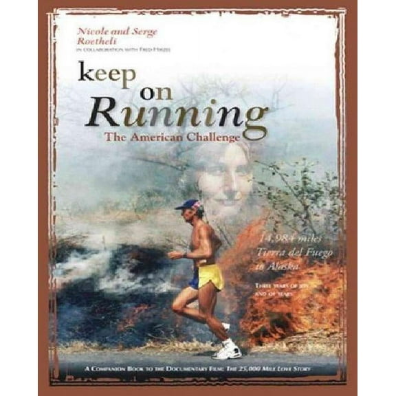 Keep on Running : The American Challenge (Edition 1) (Hardcover)
