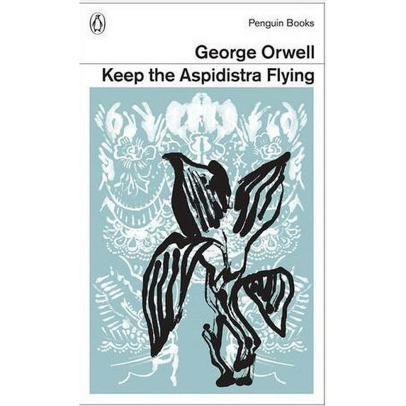 Keep the Aspidistra Flying