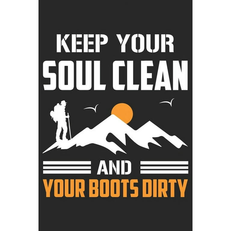 Soul Clean Boots Dirty Can Koozie