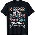 Keeper Of The Gender Auntie Loves You Baby Shower Aunt TShirt
