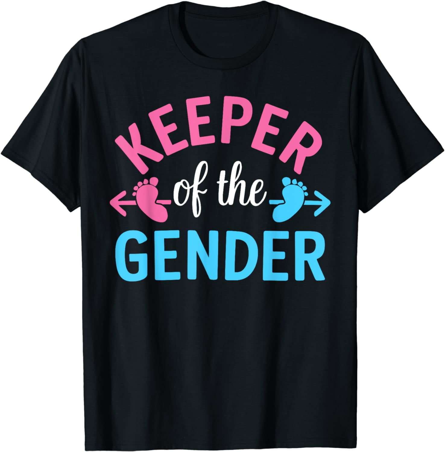 Keeper Of The Gender Cute Reveal Baby Announcement Party T-Shirt ...