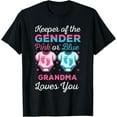 Keeper Of The Gender Grandma Loves You Baby Shower Family TShirt