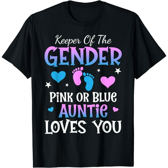 Keeper Of The Gender Pink or Blue Auntie Loves You Reveal T-Shirt