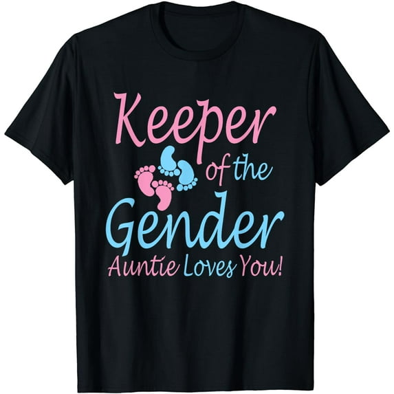 Keeper of the Gender Auntie - Gender Reveal Party Idea T-Shirt