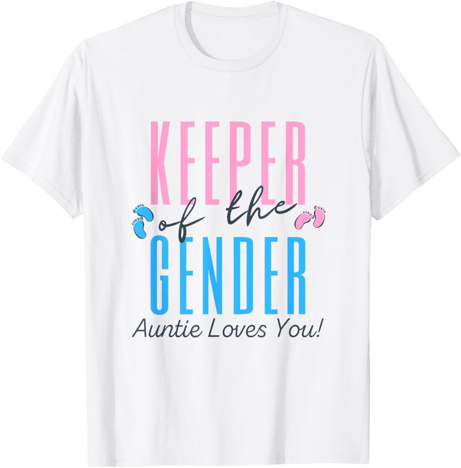 Keeper of the Gender Auntie Reveal Party Baby Announcement TShirt