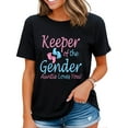 thumbnail image 1 of Keeper of the Gender T Shirt, Gender Reveal T-Shirt Black Large, 1 of 4