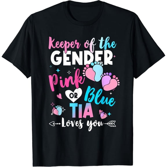 Keeper of the Gender Tia Loves You Gender Reveal T-Shirt