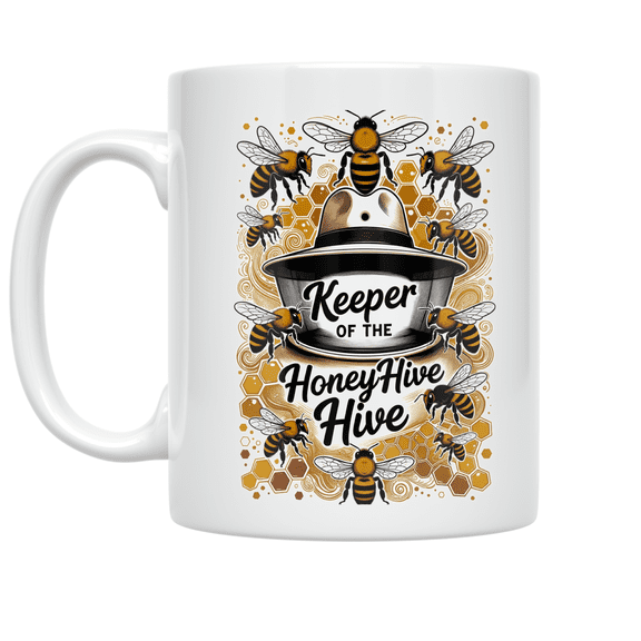 Keeper of the Honey Hive - Beekeeper Enthusiast - 11 oz Ceramic Coffee Mug
