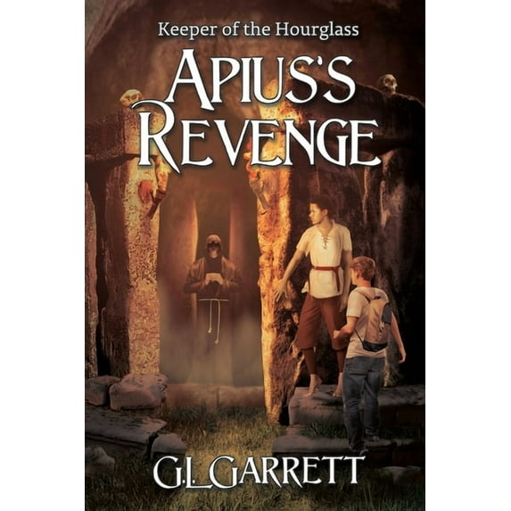 Keeper of the Hourglass Keeper of the Hourglass: Apius's Revenge, Book 2, (Paperback)