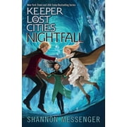 SHANNON MESSENGER Keeper of the Lost Cities: Nightfall (Series #6) (Hardcover)