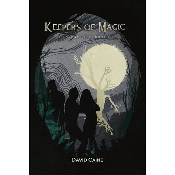 Keepers of Magic: The Psyche Tree: Book One (Paperback)