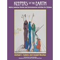 thumbnail image 1 of Pre-Owned Keepers of the Earth: Native American Stories and Environmental Activities for Children (Paperback) 1555913857 9781555913854, 1 of 1