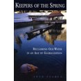 thumbnail image 1 of Pre-Owned Keepers of the Spring: Reclaiming Our Water in an Age of Globalization (Hardcover) 1559636815 9781559636810, 1 of 1