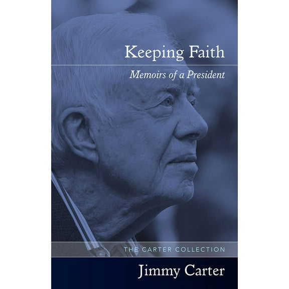 Keeping Faith : Memoirs of a President (Paperback)