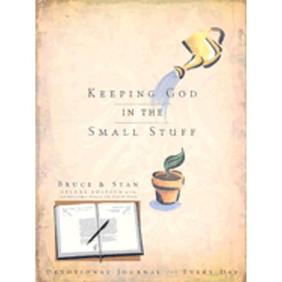Pre-Owned Keeping God in the Small Stuff: Devotional Journal for Every Day (Hardcover) by Bruce Bickel, Stan Jantz