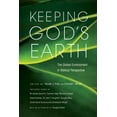 thumbnail image 1 of Keeping God's Earth: The Global Environment in Biblical Perspective (Paperback) by Noah J Toly, Dr. Daniel I Block, 1 of 1