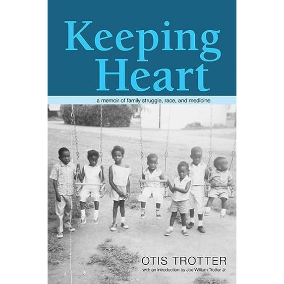Pre-Owned Keeping Heart: A Memoir of Family Struggle, Race, and Medicine (Paperback) 0821421891 9780821421895