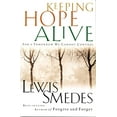 thumbnail image 1 of Pre-Owned Keeping Hope Alive: For a Tomorrow We Cannot Control (Paperback) 0785268804 9780785268802, 1 of 1