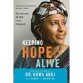 thumbnail image 1 of Pre-Owned Keeping Hope Alive: One Woman: 90,000 Lives Changed, 1 of 1
