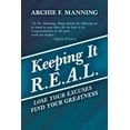 thumbnail image 1 of Keeping It R.E.A.L.: Lose Your Excuses Find Your Greatness, (Paperback), 1 of 1