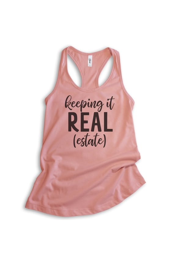Keeping It Real (Estate) Tank Top, Ladies Racerback Tank Top, Real Estate Agent Realtor Gift Tank, Desert Pink, Small