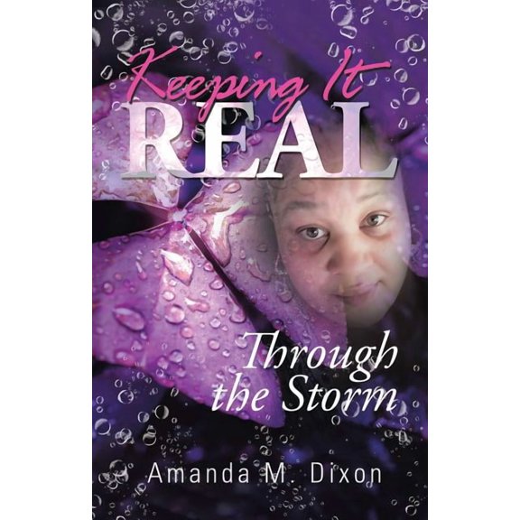 Keeping It Real: Through the Storm (Paperback)