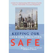 Keeping Our Chemical Facilities Safe
