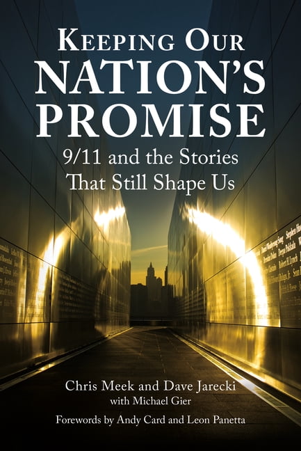 Keeping Our Nation's Promise: 9/11 and the Stories That Still Shape Us, (Hardcover)