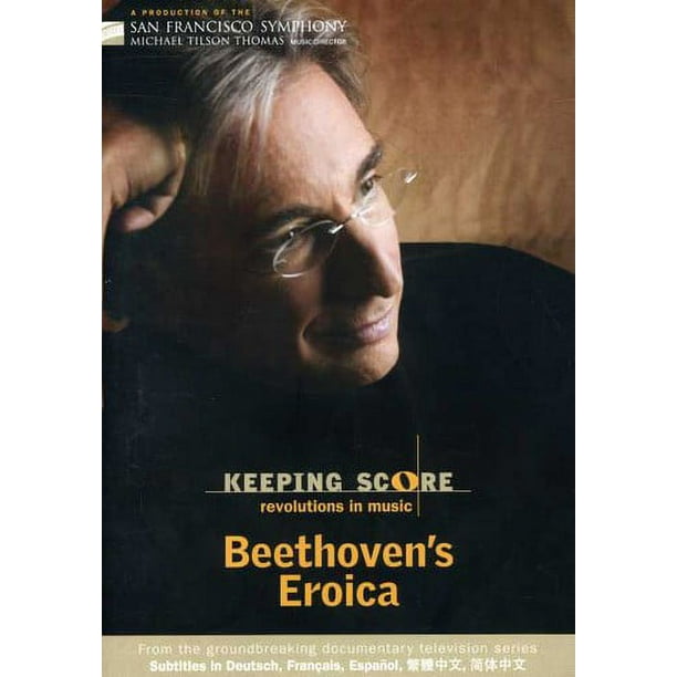 Keeping Score: Eroica (DVD), SFS Media, Music & Performance