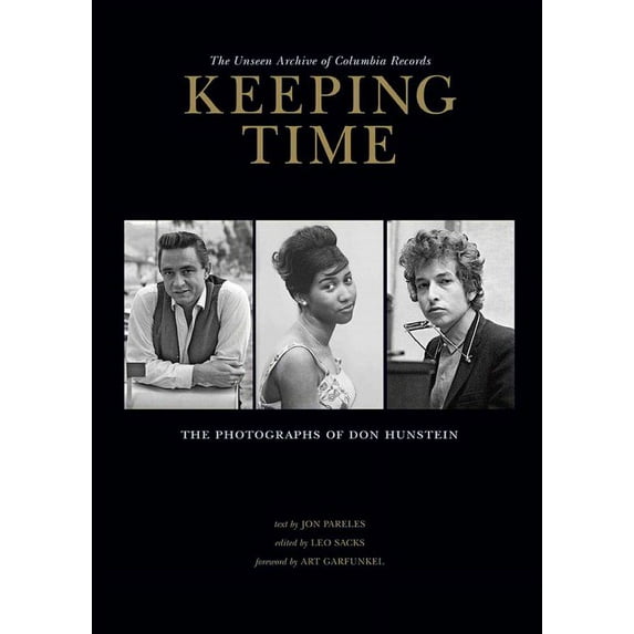 Pre-Owned Keeping Time: The Unseen Archive of Columbia Records: The Photographs of Don Hunstein (Hardcover) 1608872246 9781608872244