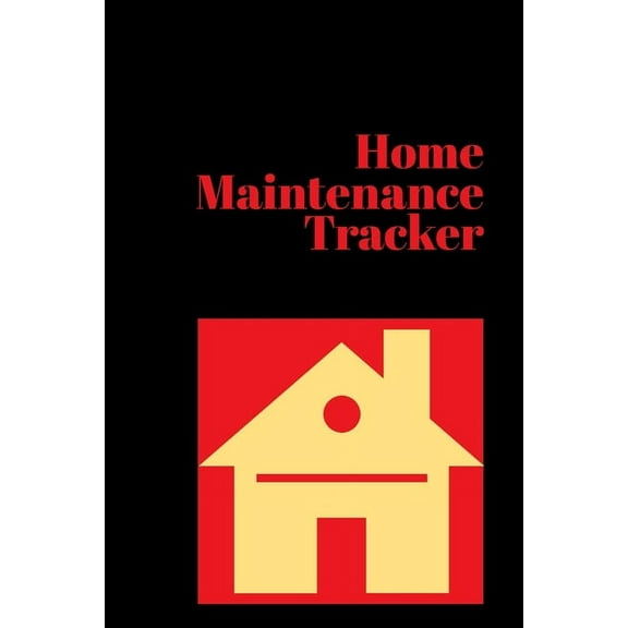 Keeping Track of Home Maintenance: A Handy Booklet with Checklists to Organize Routine Home Maintenance to Keep your House Working Smoothly Paperback 1697234240 9781697234244 Dusty Dreams Publishing