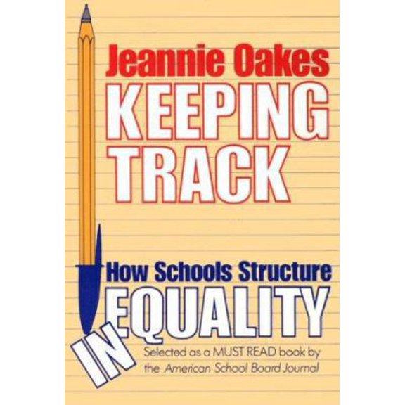 Pre-Owned Keeping Track: How Schools Structure Inequality (Paperback) 0300037252 9780300037258