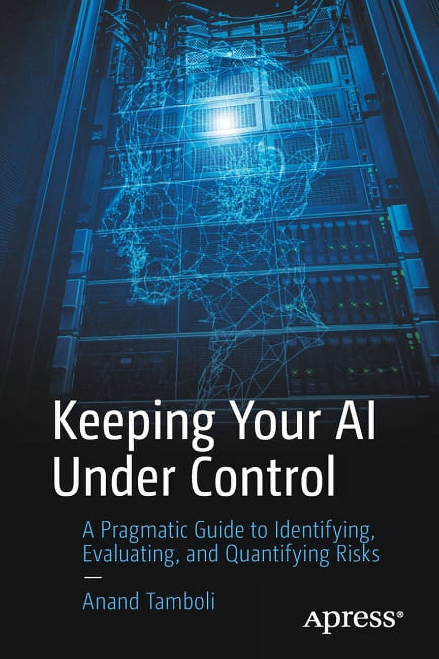 Keeping Your AI Under Control: A Pragmatic Guide to Identifying ...