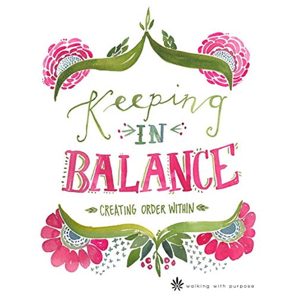 Pre-Owned Catholic Women's Bible Study, Keeping In Balance: Creating Order Within from Walking with Purpose (Paperback) 1943173028 9781943173020