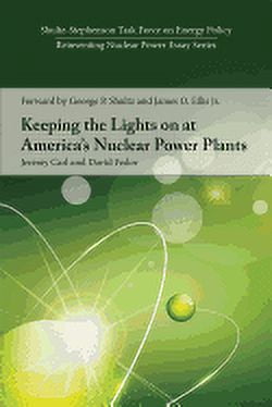Keeping the Lights on at America’s Nuclear Power Plants (Paperback)