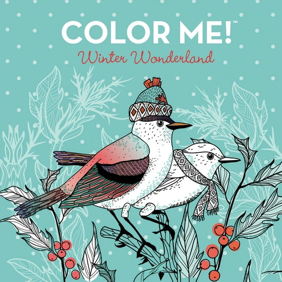 Keepsake Coloring Books Color Me! Winter Wonderland - Keepsake Coloring Books Compact Edition: Cozy Winter Scenes, Snowmen & Hot Cocoa with , (Paperback)