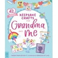 thumbnail image 1 of Keepsake Crafts for Grandma and Me: 42 Activities Plus Cardstock and Stickers!, (Paperback), 1 of 1