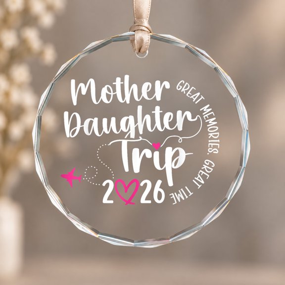 Keepsake Ornament Mother Daughter Trip Great Memories Mom Home Decor Gift, Circle Glass Ornament