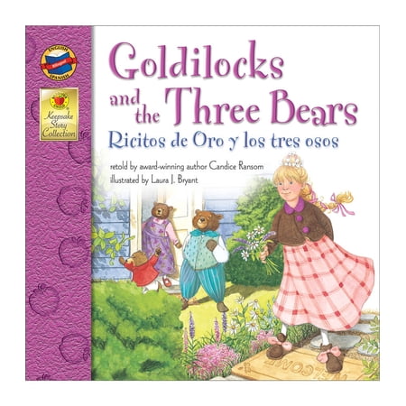 Keepsake Stories: Goldilocks and the Three Bears, Grades PK - 3: Ricitos de Oro y los tres osos (Keepsake Stories), Grades PK - 3 : Ricitos de Oro y los tres osos (Series #6) (Paperback)