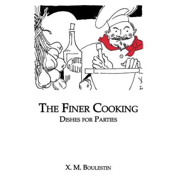 Kegan Paul Library of Culinary Arts Finer Cooking: Dishes For, (Hardcover)