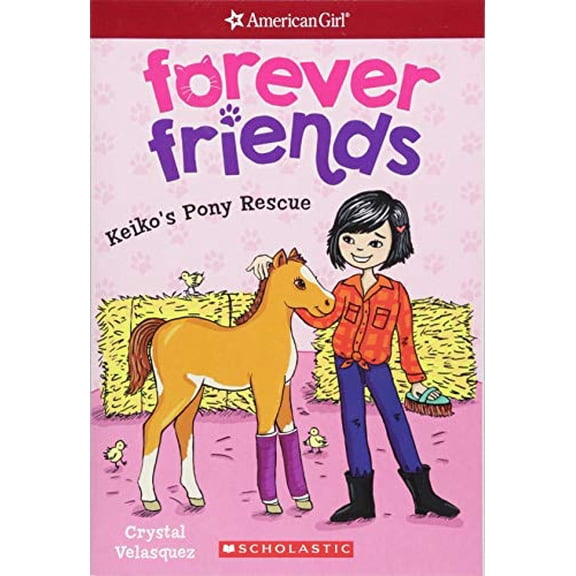 Pre-Owned Keiko's Pony Rescue (American Girl: Forever Friends #3), Volume 3 (Paperback) 1338114956 9781338114959