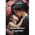 thumbnail image 1 of Keine Mutter ist perfekt (Paperback), 1 of 1