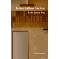 thumbnail image 1 of Keine halben Sachen : Lebe jeden Tag (Paperback), 1 of 1