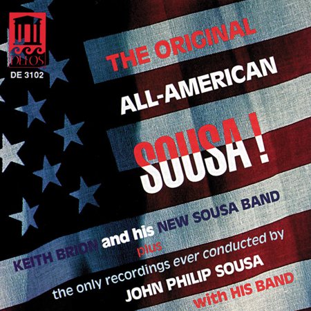 Keith Brion & His New Sousa Band - Original All American Sousa - Music & Performance - CD