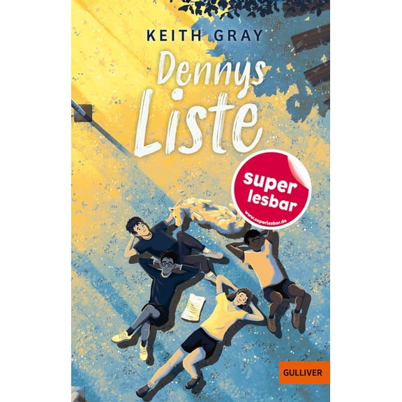 Keith Gray,Julia Sbrich Dennys Liste (Super lesbar) (Paperback)