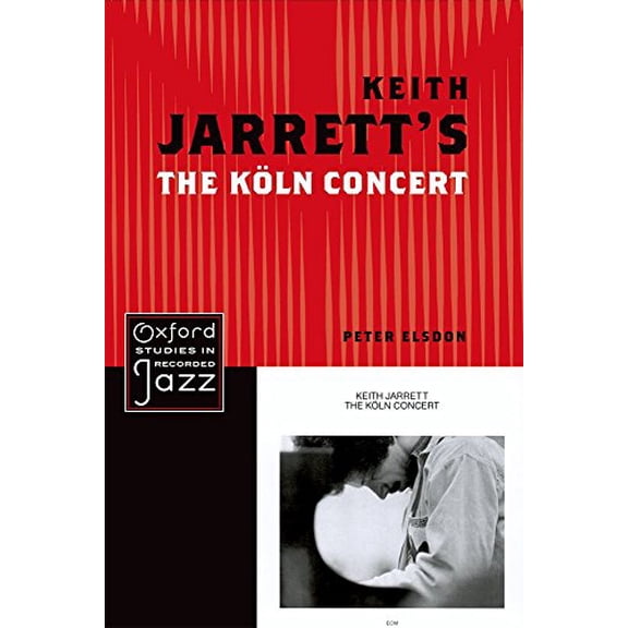 Pre-Owned Keith Jarrett's The Koln Concert (Oxford Studies in Recorded Jazz) Paperback