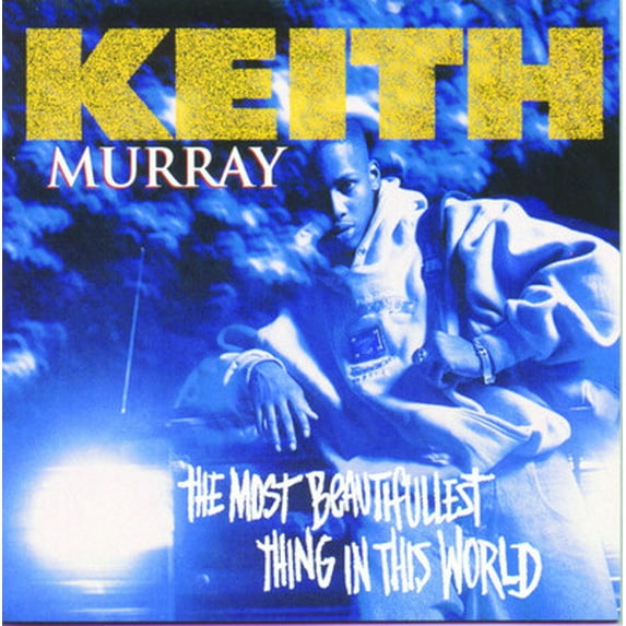 Keith Murray - Most Beautifullest Thing in This World - Music & Performance - CD