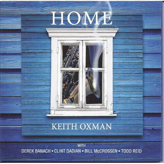 Keith Oxman - Home - Music & Performance - CD